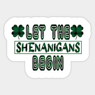 let the shenanigans begin Sticker